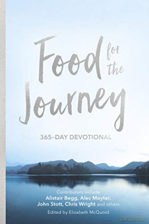 Food for the Journey: 365-Day Devotional (Food for the Journey Keswick Devotionals) (Food for the Journey Keswick Devotionals, 13) - Elizabeth McQuoid [KSIĄŻKA]