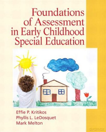 Foundations of Assessment in Early Childhood Special Education - Effie Kritikos [KSIĄŻKA]
