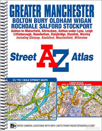 Greater Manchester Street Atlas (A-Z Street Atlas) - Geographers' A-Z Map Company [KSIĄŻKA]