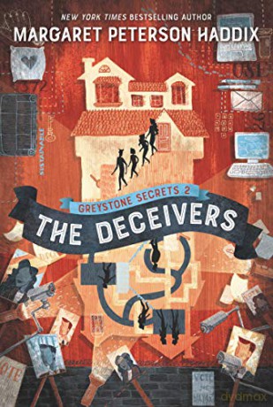 Greystone Secrets #2: The Deceivers - Margaret Peterson Haddix [KSIĄŻKA]