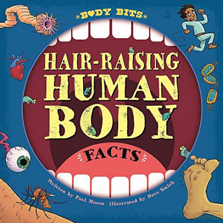 Hair-raising Human Body Facts (Body Bits) - Paul Mason [KSIĄŻKA]