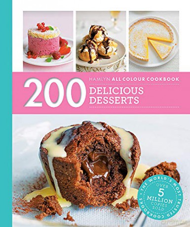 Hamlyn All Colour Cookery: 200 Delicious Desserts: Hamlyn All Colour Cookbook - Sara Lewis [KSIĄŻKA]