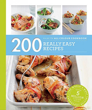 Hamlyn All Colour Cookery: 200 Really Easy Recipes: Hamlyn All Colour Cookbook - Louise Pickford [KSIĄŻKA]