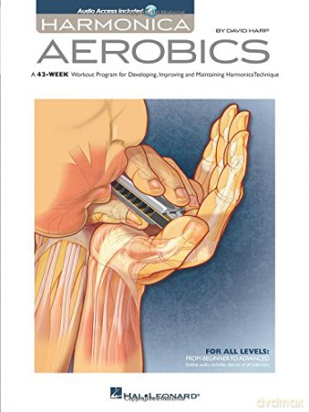 Harmonica Aerobics (Includes Online Access Code): A 42-Week Workout Program for Developing, Improving, and Maintaining Harmonica Technique [KSIĄŻKA]
