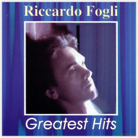 Riccardo Fogli: Greatest Hits [CD]