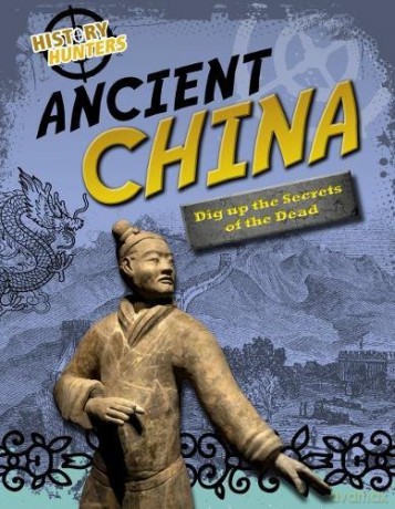 History Hunters: Ancient China - Louise Spilsbury [KSIĄŻKA]