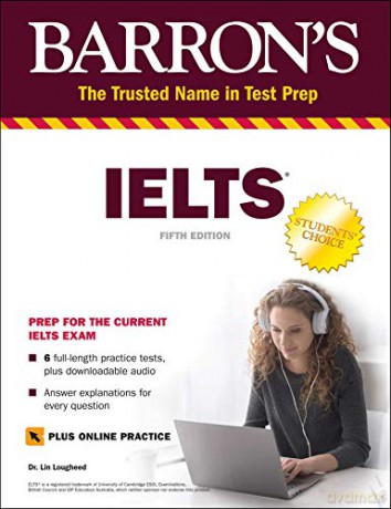 IELTS: With Downloadable Audio (Barron's Test Prep) - Lin Lougheed Ph.D. [KSIĄŻKA]