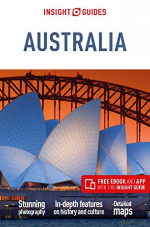 Insight Guides Australia (Travel Guide with Free eBook) (Insight Guides, 453) - Insight Guides [KSIĄŻKA]