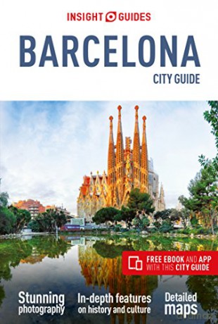 Insight Guides City Guide Barcelona (Travel Guide with Free eBook) (Insight City Guides) - Insight Guides [KSIĄŻKA]