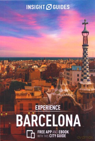 Insight Guides Experience Barcelona (Travel Guide with Free eBook) (Insight Experience Guides) - Insight Guides [KSIĄŻKA]