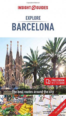 Insight Guides Explore Barcelona (Travel Guide with Free eBook) (Insight Explore Guides) - Insight Guides [KSIĄŻKA]