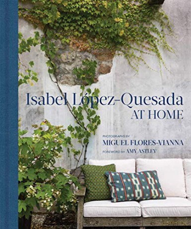 Isabel López-Quesada: At Home - Amy Astley [KSIĄŻKA]
