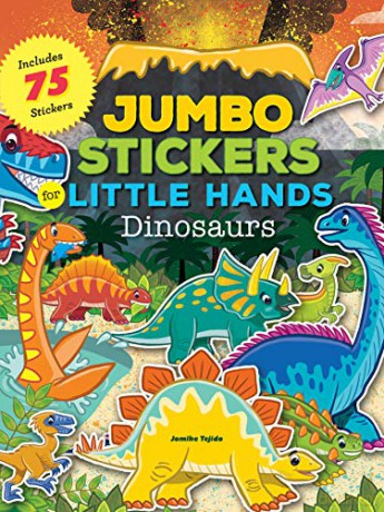 Jumbo Stickers for Little Hands: Dinosaurs: Includes 75 Reusable Vinyl Stickers: Includes 75 Stickers - Jomike Tejido [KSIĄŻKA]