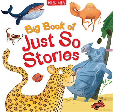 Just So Stories (Big Book of Series): 96 Pages Packed Full of Beautiful Illustrations - Rudyard Kipling [KSIĄŻKA]