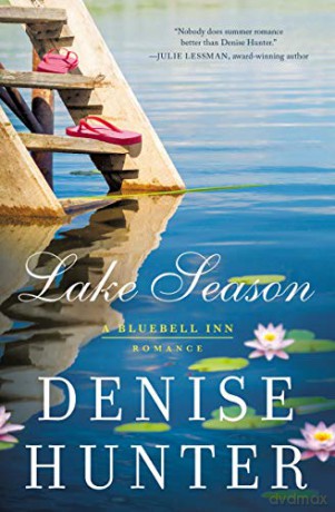 Lake Season: 1 (A Bluebell Inn Romance) - Denise Hunter [KSIĄŻKA]