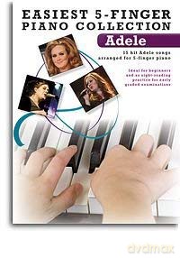 Learn to Play Adele - Easiest 5 Finger Piano Collection [KSIĄŻKA]