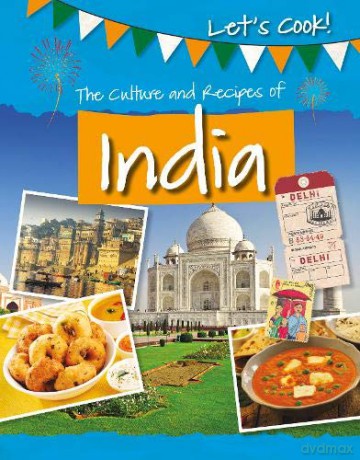 Let's Cook!: The Culture and Recipes of India - Tracey Kelly [KSIĄŻKA]