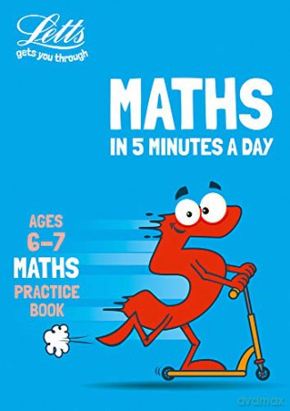 Letts Maths in 5 Minutes a Day Age 6-7: Home Learning and School Resources from the Publisher of Revision Practice Guides, Workbooks, and Activities. - Letts KS1 [KSIĄŻKA]