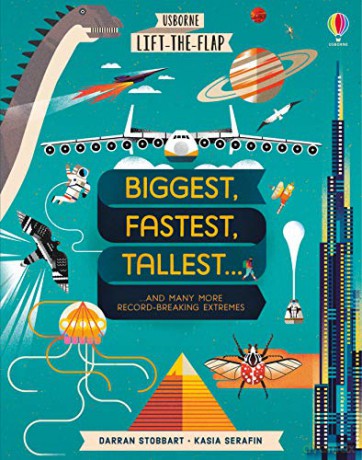 Lift-the-Flap Biggest, Fastest, Tallest...: 1 (See Inside) - Darran Stobbart [KSIĄŻKA]