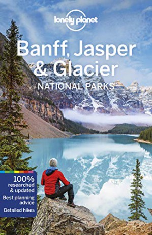 Lonely Planet Banff, Jasper and Glacier National Parks (Travel Guide) - Gregor Clark [KSIĄŻKA]