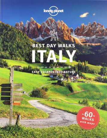Lonely Planet Best Day Walks Italy (Travel Guide) - Gregor Clark [KSIĄŻKA]