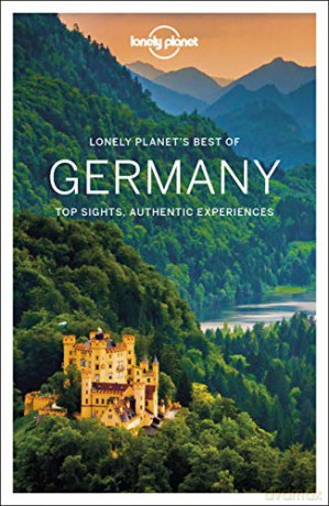 Lonely Planet Best of Germany: top sights, authentic experiences (Travel Guide) - Benedict Walker [KSIĄŻKA]