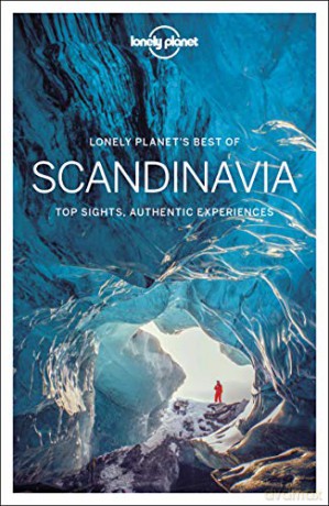 Lonely Planet Best of Scandinavia: top sights, authentic experiences (Travel Guide) - Anthony Ham [KSIĄŻKA]