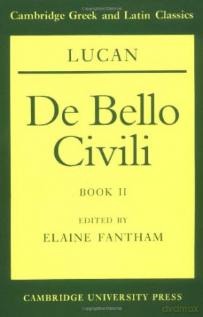 Lucan: De Bello Civili Book 2 (Cambridge Greek and Latin Classics) [KSIĄŻKA]