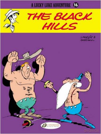 Lucky Luke Vol.16: The Black Hills (Lucky Luke Adventures) - Rene Goscinny [KSIĄŻKA]