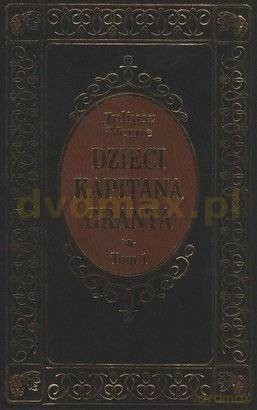 Dzieci kapitana Granta tom 1 - Juliusz Verne [książka]