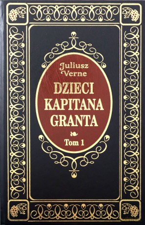 Dzieci kapitana Granta tom 1 - Juliusz Verne [książka]