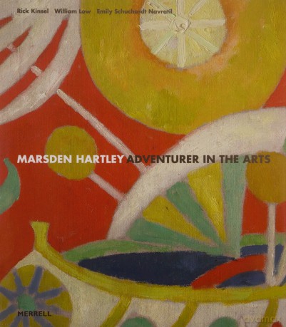 Marsden Hartley: Adventurer in the Arts - Rick Kinsel [KSIĄŻKA]