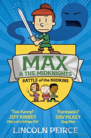 Max and the Midknights: Battle of the Bodkins - Lincoln Peirce [KSIĄŻKA]