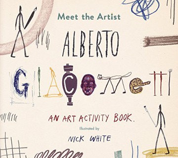 Meet The Artist: Alberto Giacometti: 1 (Tate Meet the Artist) - Nick White [KSIĄŻKA]