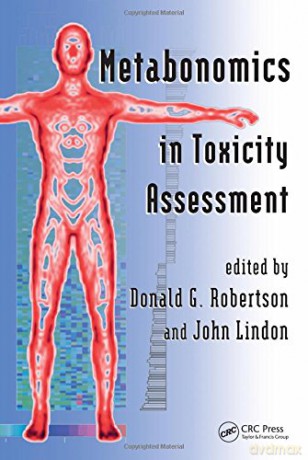 Metabonomics in Toxicity Assessment - Donald G. Robertson [KSIĄŻKA]