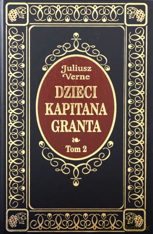 Dzieci kapitana Granta tom 2 - Juliusz Verne [książka]