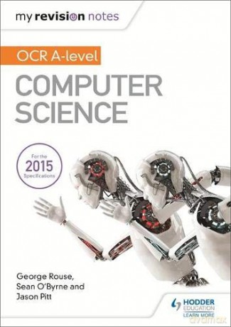 My Revision Notes OCR A level Computer Science - George Rouse [KSIĄŻKA]