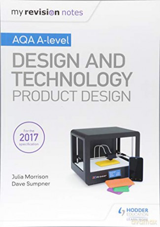 My Revision Notes: AQA A Level Design and Technology: Product Design - Julia Morrison [KSIĄŻKA]