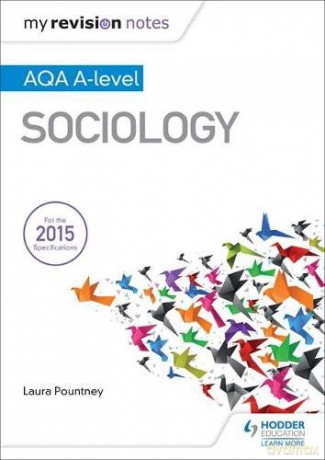 My Revision Notes: AQA A-level Sociology - Laura Pountney [KSIĄŻKA]