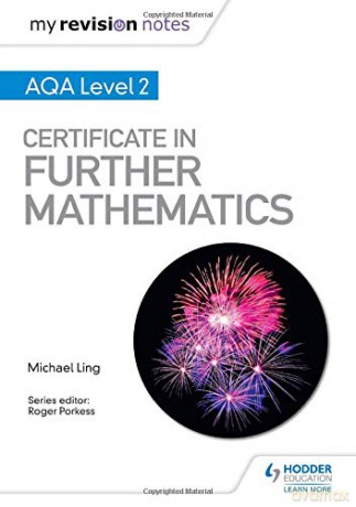 My Revision Notes: AQA Level 2 Certificate in Further Mathematics - Michael Ling [KSIĄŻKA]