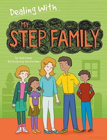 My Stepfamily (Dealing With...) - Jane Lacey [KSIĄŻKA]