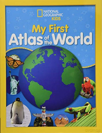 National Geographic Kids My First Atlas of the World: A Child's First Picture Atlas [KSIĄŻKA]