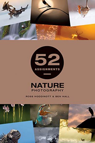 Nature Photography (52 Assignments) - Ross Hoddinott and Ben Hall [KSIĄŻKA]