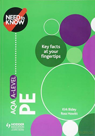 Need to Know: AQA A-level PE - Kirk Bizley [KSIĄŻKA]