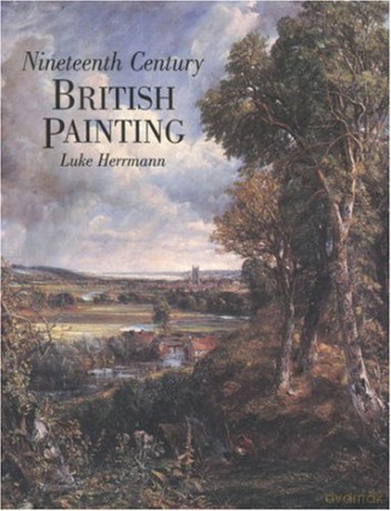 Nineteenth Century British Painting - Luke Herrmann [KSIĄŻKA]