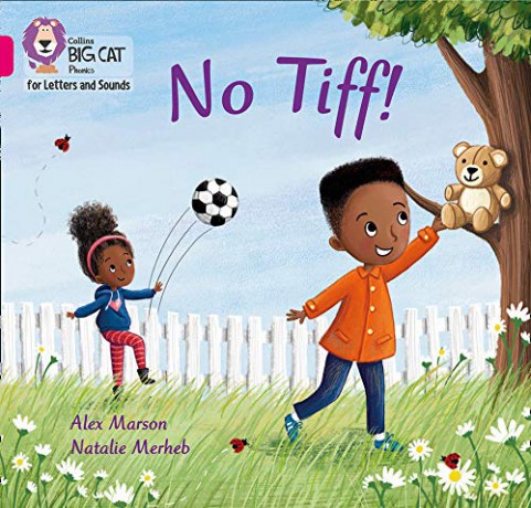 No Tiff!: Band 01B/Pink B (Collins Big Cat Phonics for Letters and Sounds) - Alex Marson [KSIĄŻKA]