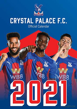 Official Crystal Palace 2021 Calendar - A3 Wall Format Calendar [KALENDARZ]