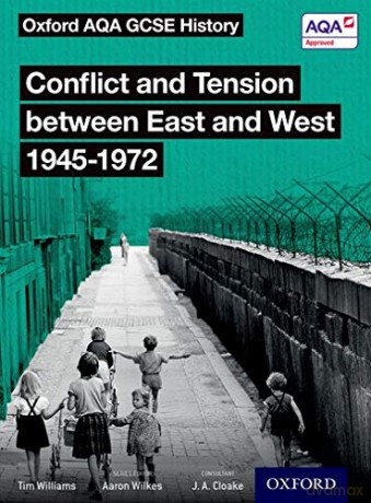 Oxford AQA GCSE History: Conflict and Tension between East and West 1945-1972 Student Book - Tim Williams [KSIĄŻKA]