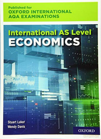 Oxford International AQA Examinations: International AS Level Economics - Stuart Luker [KSIĄŻKA]