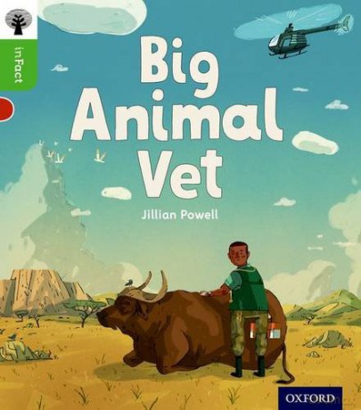 Oxford Reading Tree inFact: Oxford Level 2: Big Animal Vet - Jillian Powell [KSIĄŻKA]